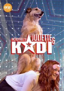 Incroyable talent juliette et charlie Kodi casting chien dog trainer