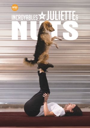 Affiche du spectacle INCROYABLES JULIETTE ET NUTS